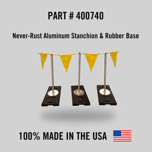 400740 - Never-Rust Aluminum Stanchion & Rubber Base Kit - Visual Warning Systems